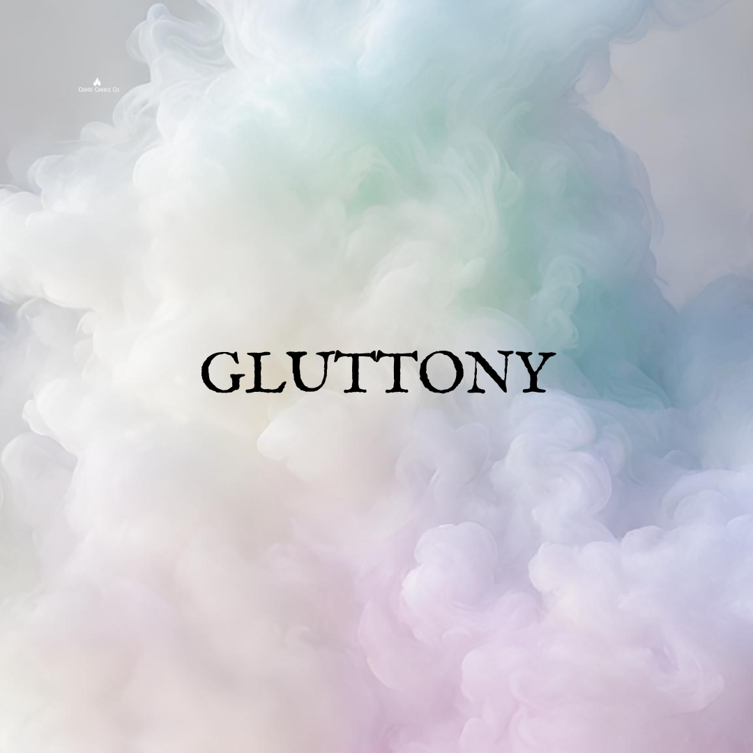 Chaos Candle Company Present: 7 Deadly Chaos Series - GLUTTONY